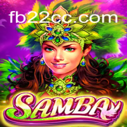 Discovering 'Samba' on the 22CC.COM Platform: A Journey into Brazil's #1 Official Slots Game