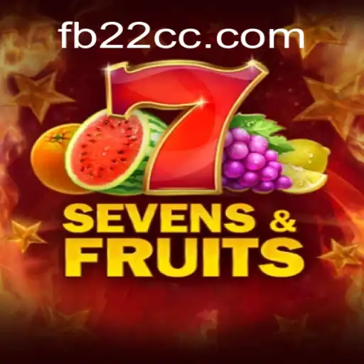 Discover the Exciting World of SevensFruits: The Premier Slot Game on 22CC.COM Platform - Official Slots Brasil #1