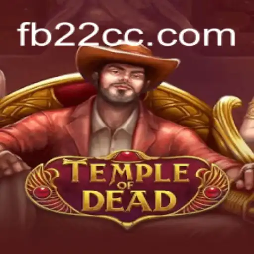 Explore the Thrill of TempleofDead: A Premier Gaming Experience with 22CC.COM