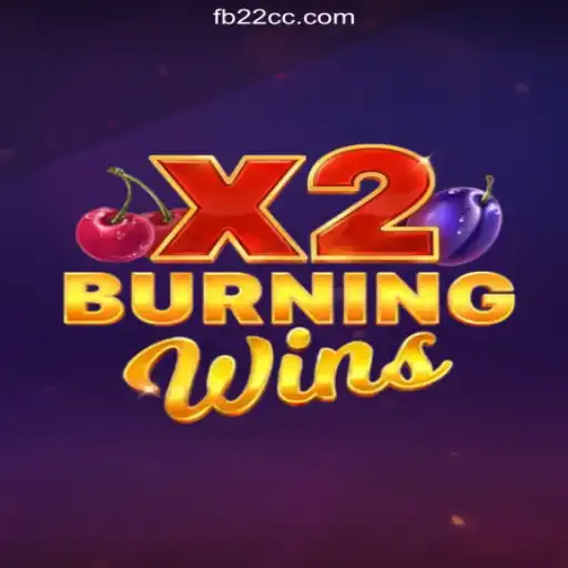 Exploring BurningWinsX2: A Top Slot Game on 22CC.COM Platform-Oficial Slots Brasil #1