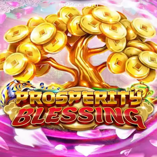 Discover the Exciting World of ProsperityBlessing on 22CC.COM Platform